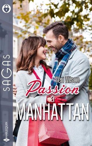 Passion À Manhattan - La Magie D'une Naissance - Troublante Escapade - Sous Le Charme De Son Rival