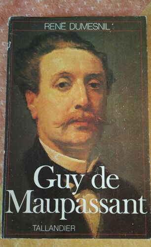René Du Mesnil Guy De Maupassant