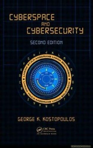 Cyberspace And Cybersecurity, Second Edition