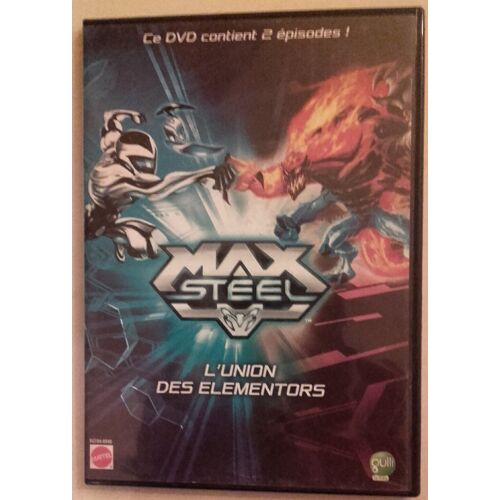 Max Steel - L'union Des Elementors