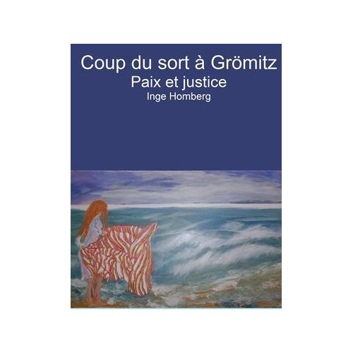 Coup Du Sort À Grömitz