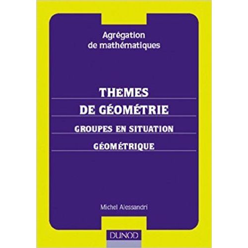 Themes De Geometrie - Groupes En Situation Géométrique