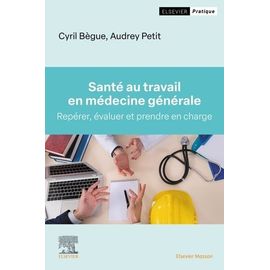 Santé Au Travail En Médecine Générale