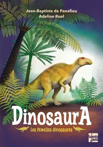 Dinosaura - Les Femelles Dinosaures