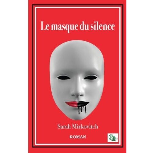 Le Masque Du Silence