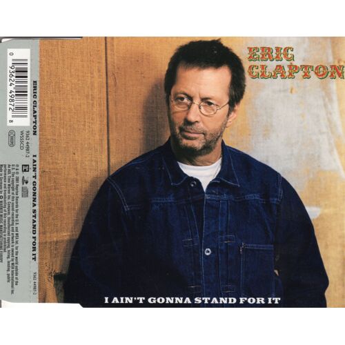 Eric Clapton - "I Ain't Gonna Stand For It" (Cd Single - 3 Tracks)
