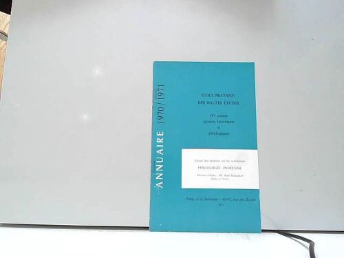 Ecole Pratique Des Hautes Études Annuaire 1970-71 Ive Section Histo Philo
