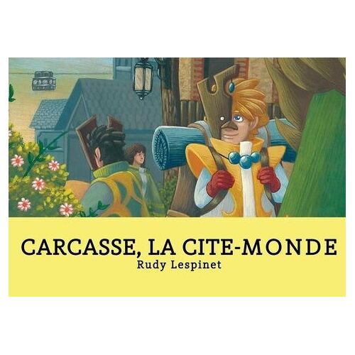 Carcasse, La Cité-Monde