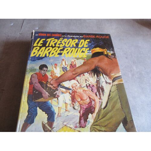 Le Demon Des Caraibes Barbe Rouge Le Tresor De Barbe Rouge Dargaud 1971 Texte Charlier Dessins Hubinon