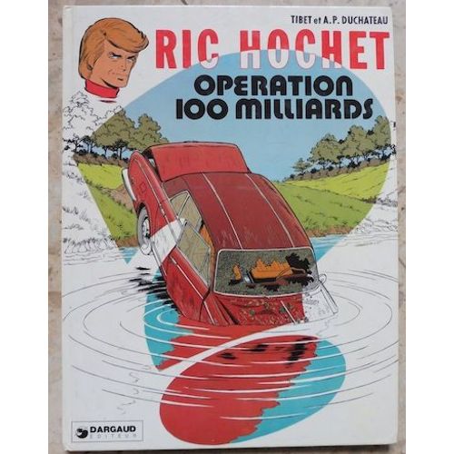 Ric Hochet Opération 100 Milliards