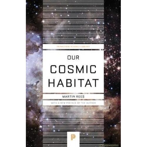 Our Cosmic Habitat