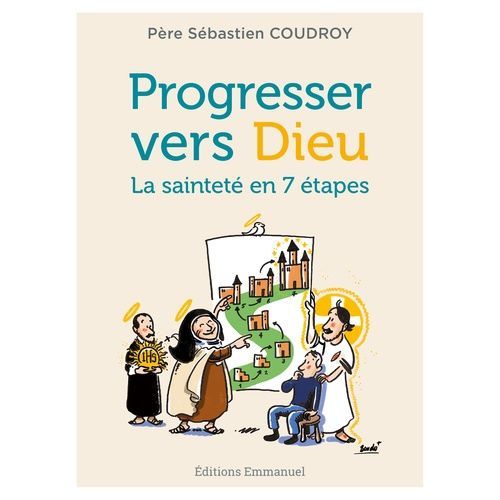 Progresser Vers Dieu - La Sainteté En 7 Étapes