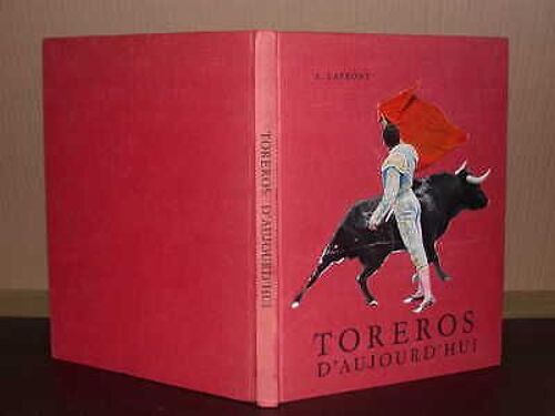 Toreros D'Aujourd'Hui   de Lafront, A.  Format  (Livre)