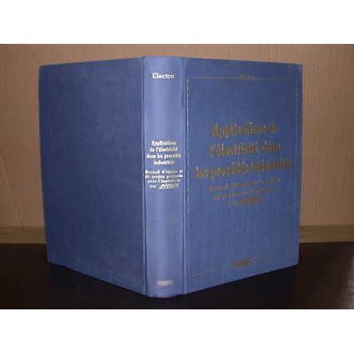 Applications De L'électricité Dans Les Procédés Industriels
