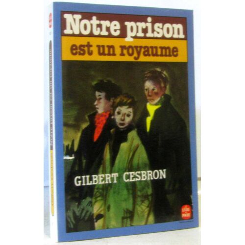 Notre Prison Est Un Royaume