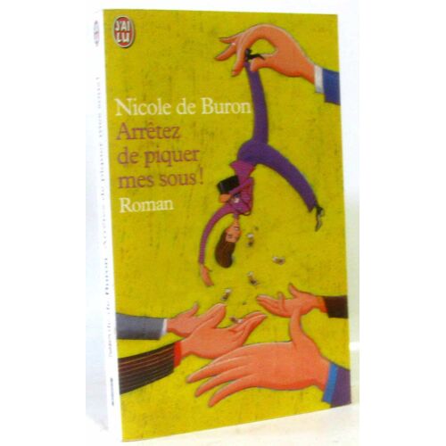 Arrêtez De Piquer Mes Sous!