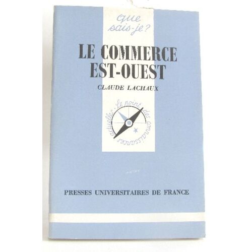 Le Commerce Est-Ouest
