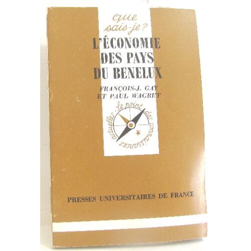 Que Sais-Je ? L'Économie Des Pays Du Benelux