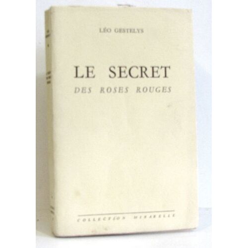 Les Secret Des Roses Rouges