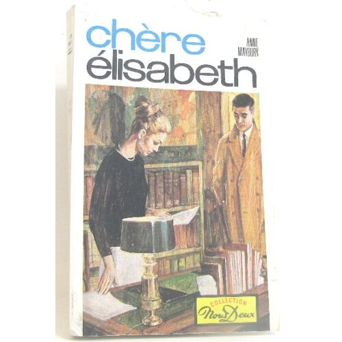 Chère Elisabeth