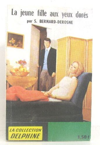 La Jeune Fille Aux Yeux Dorés