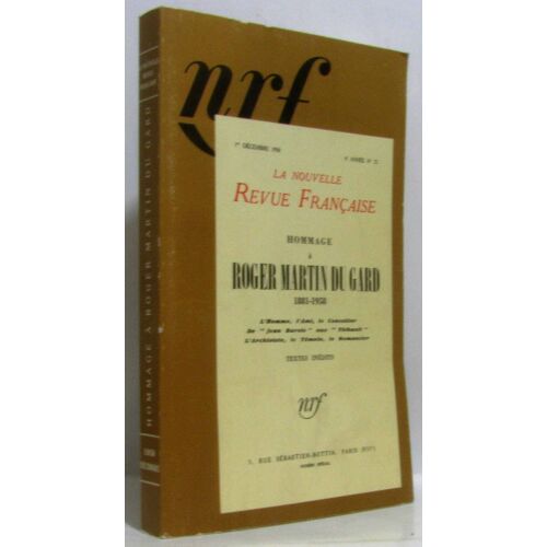 Hommage À Roger Martin Du Gard: (1881-1958) -1 Décembre 1958 -6e Annéen°72