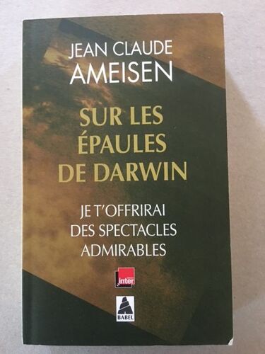 Sur Les Épaules De Darwin T2 Je T'offrirais Des Spectacles Admirables