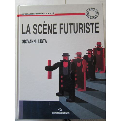 Lista Giovanni La Scène Futuriste