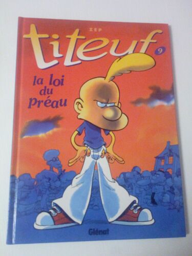 Titeuf 9:La Loi Du Préau