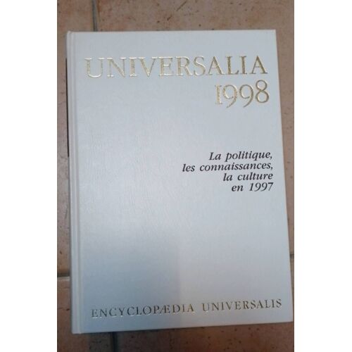 Universalia 1998 La Politique Les Connaissances La Culture En 1997