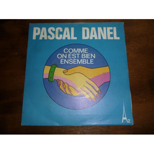 Pascal Danel "Comme On Est Bien Ensemble"