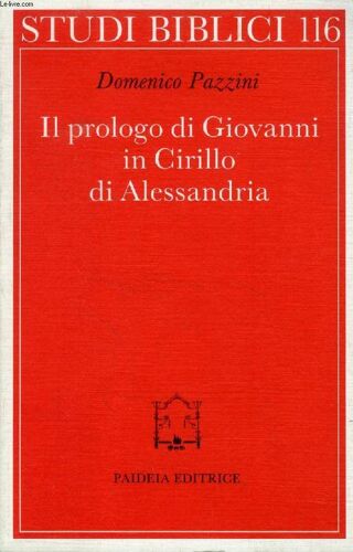 Il Prologo Di Giovanni In Cirillo Di Alessandria
