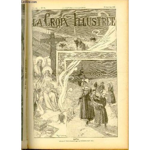 La Croix Illustree N° 53 - Deuxième Année - Noël (Dessin De Riou De Lagesse, Gravurede Navellier-Marie)