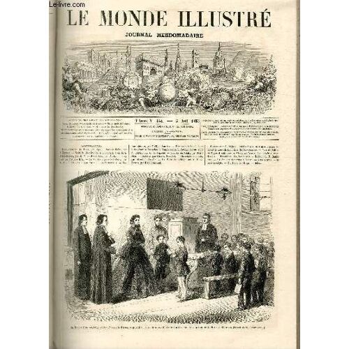 Le Monde Illustre N°434 Sa Majesté L'impératrice Et Son Altesse Le Prince Impérial Visitant La Nouvelle École Établie Dans Le Quartier De Maison-Blanche