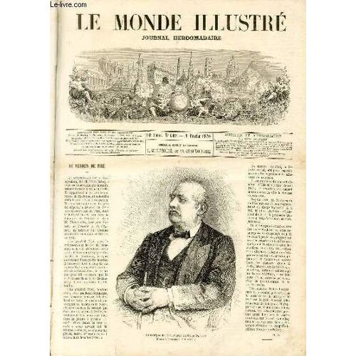 Le Monde Illustre N°669 Le Marquis De Piré, Député Au Corps Législatif