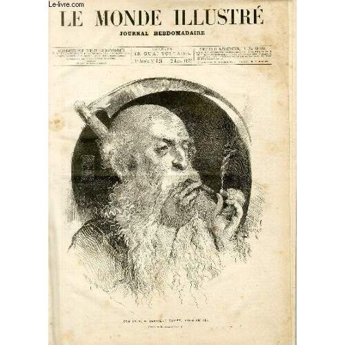 Le Monde Illustre N°925 1874-1875 - Dernière Fumée, Premier Feu