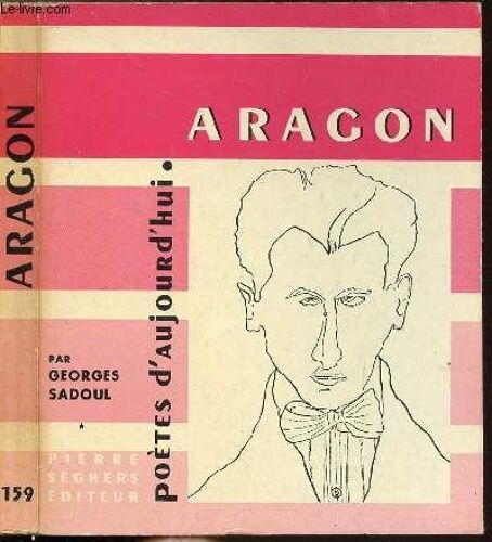 Aragon - Collection Poetes D'aujourd'hui N°159