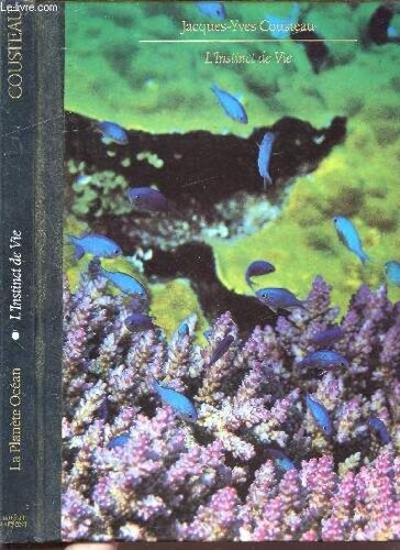 La Planete Ocean - L'instinct De Vie