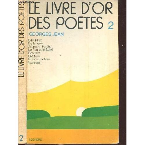 Le Livre D'or Des Poetes - Tome Ii