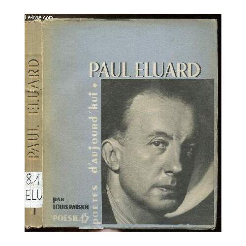 Paul Eluard - Collection Poetes D'aujourd'hui N°1