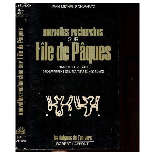 Nouvelles Recherches Sur L'ile De Paques- Collection Les Enigmes De L'univers