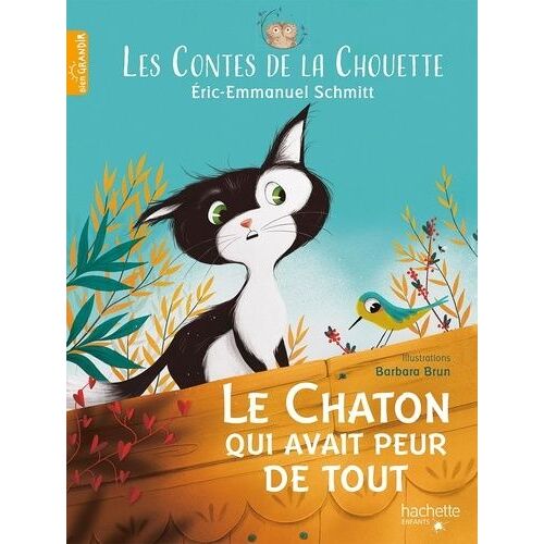 Les Contes De La Chouette - Tome 1 - Le Chaton Qui Avait Peur De Tout