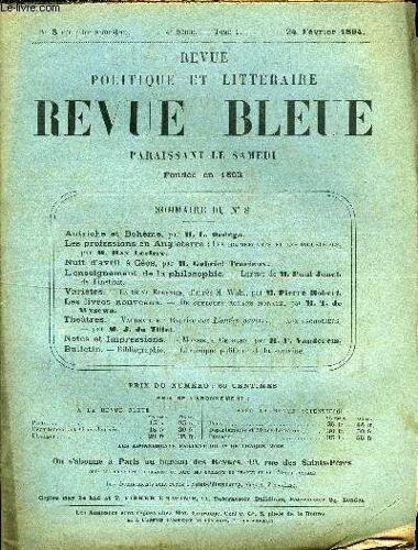 Revue Bleue - Revue Politique Et Litteraire 31e Annee N°8 - Autriche Et Bohême Par L. Ordéga, Les Professions En Angleterre Par Max Leclerc, Nuit D'avril À Céos Par Gabriel Trarieux ...