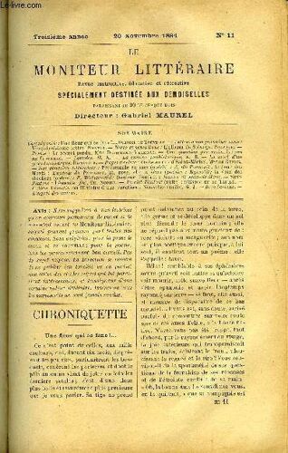 Le Moniteur Litteraire Troisieme Annee N°11 - Une Fleur Qui Se Fane Par Olivier De Tréville, Lettres A Une Jeune Inconnue - Vingt Troisième Lettre Par Mentor, Le Secret Perdu Par Mme ...