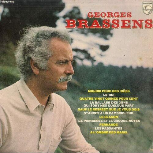 Disque Vinyle 33t : Georges Brassens - Fernande, Stances À Un Cambrioleur, La Ballade Des Gens Qui Sont Nés Quelque Part, La Princesse Et Le Croque-Notes, Sauf Le Respect Que Je Vous Dois ...