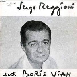 Disque Vinyle 33t : Serge Reggiani Chante Boris Vian - Arthur, Ou T'as Mis Le Corps ?, Le Régiment Des Mal-Aimés, Valse Dingue, Je Boisn, Sermonette, Sans Blague, J'ai Pas D'regrets, Fugue ...