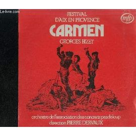 Disque Vinyle 33t : Festival D'aix En Provence - Carmen - Ouverture, Choeur Des Gamins, Choeur Des Cigarières, Habanera, Duo : Parle Moi De Ma Mère, Seguedille Et Duo, Air Du Toréador, Duo ...