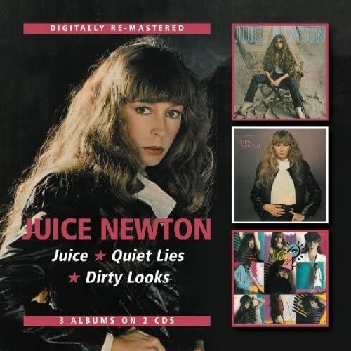 Juice Newton - Juice/Quiet Lies/Dirty Looks