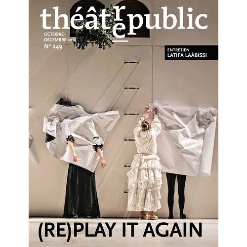 Théâtre Public N°249 - (Re)Play It Again