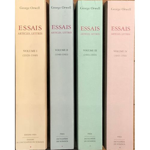 George Orwell. Essais, Articles Et Lettres. Complet En Quatre Volumes
